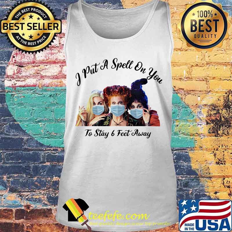Halloween hocus pocus mask i put a spell on you to stay 6 feet away s Tank top Halloween hocus pocus mask i put a spell on you to stay 6 feet away s Tank top