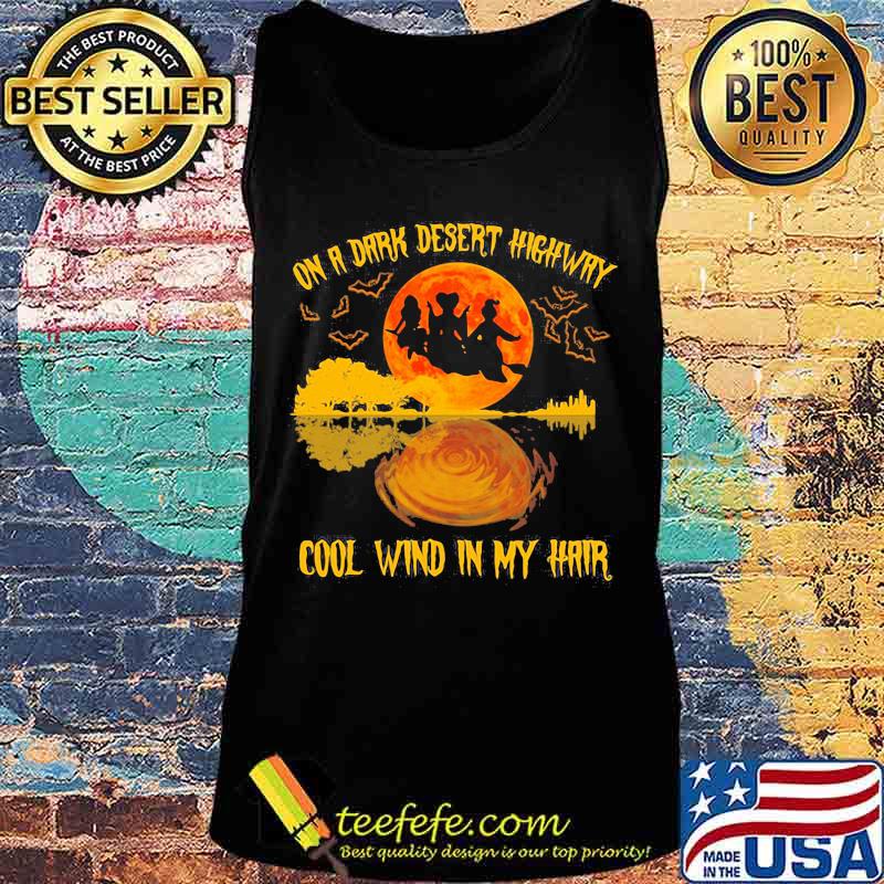Halloween hocus pocus on a dark desert highway cool wind in my hair s Tank top Halloween hocus pocus on a dark desert highway cool wind in my hair s Tank top