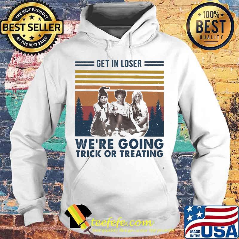 Halloween hocus pocus witch get in loser we're going trick or treating vintage retro s Hoodie Halloween hocus pocus witch get in loser we're going trick or treating vintage retro s Hoodie