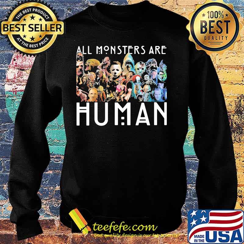 Halloween horror characters all monsters are human s Sweater Halloween horror characters all monsters are human s Sweater