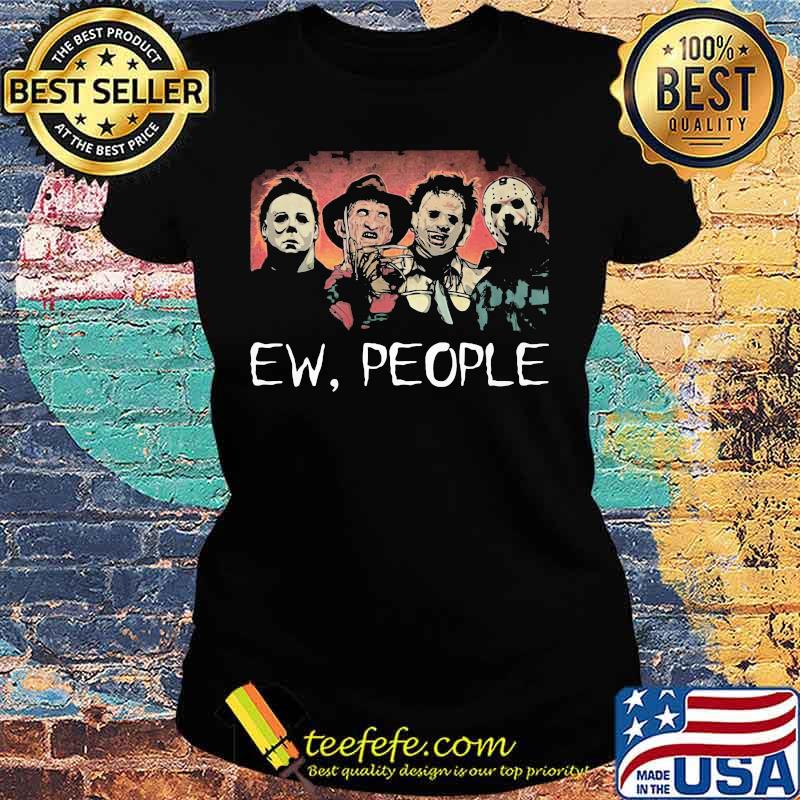 Halloween horror characters ew people s Ladies tee Halloween horror characters ew people s Ladies tee