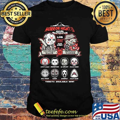 Halloween horror characters horror night 13th killer deathmatch live friday main event tickets available now shirt
