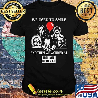 Halloween horror characters we used to smile and then we worked at dollar general shirt