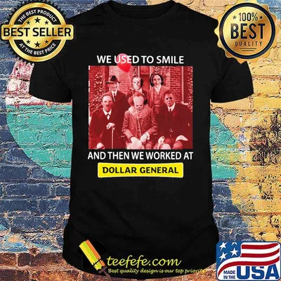 Halloween horror characters we used to smile and then we worked at dollar general shirt
