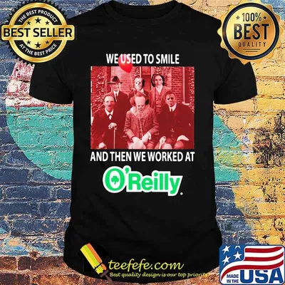 Halloween horror characters we used to smile and then we worked at o'reilly shirt