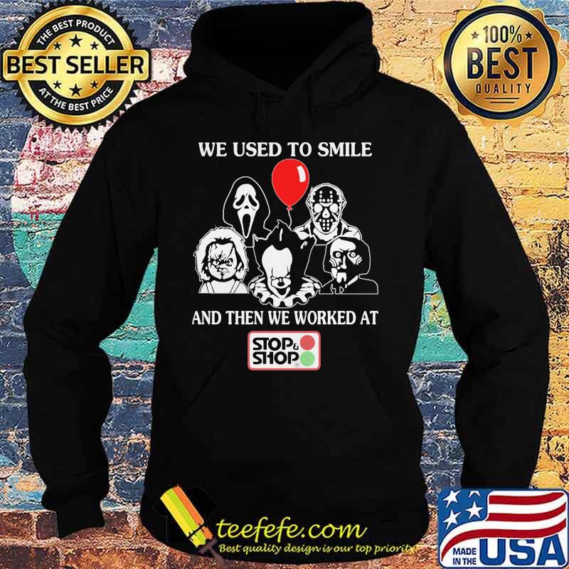 Halloween horror characters we used to smile and then we worked at stop and shop s Hoodie Halloween horror characters we used to smile and then we worked at stop and shop s Hoodie