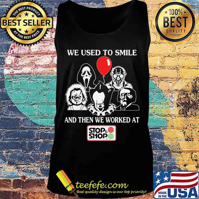 Halloween horror characters we used to smile and then we worked at stop and shop s Tank top Halloween horror characters we used to smile and then we worked at stop and shop s Tank top