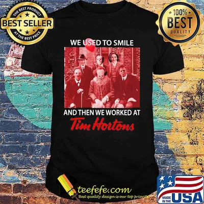 Halloween horror characters we used to smile and then we worked at tim hortons shirt