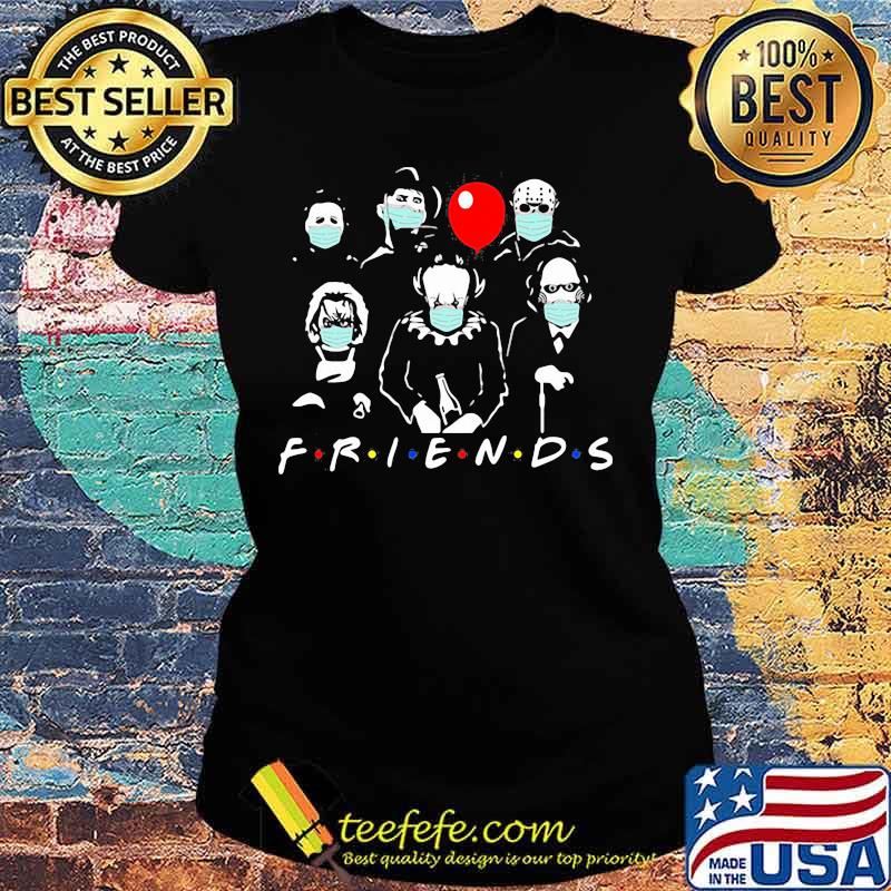 Halloween horror characters wear mask friends s Ladies tee Halloween horror characters wear mask friends s Ladies tee