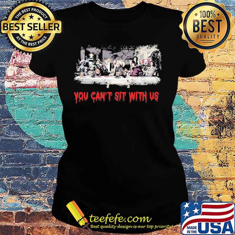 Halloween horror characters you can't sit with us s Ladies tee Halloween horror characters you can't sit with us s Ladies tee
