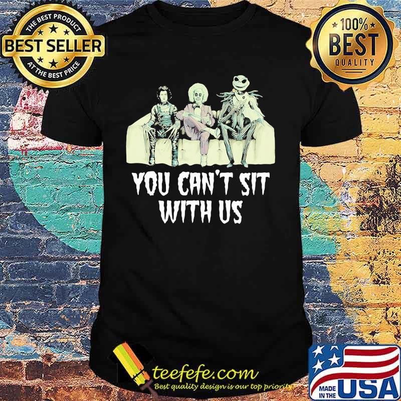 Halloween horror characters you can't sit with us shirt