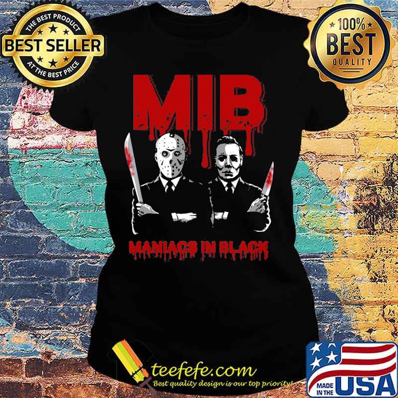 Halloween jason voorhees and freddy krueger mib maniacs in black s Ladies tee Halloween jason voorhees and freddy krueger mib maniacs in black s Ladies tee