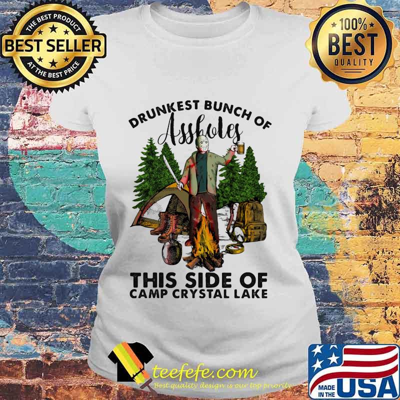 Halloween jason voorhees drunkest bunch of assholes this side of camp crystal lake s Laides tee Halloween jason voorhees drunkest bunch of assholes this side of camp crystal lake s Laides tee