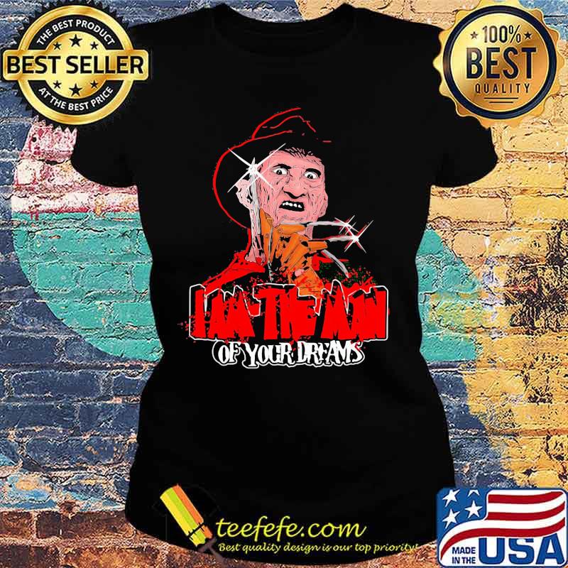 Halloween jason voorhees i am the man of your dreams s Ladies tee Halloween jason voorhees i am the man of your dreams s Ladies tee