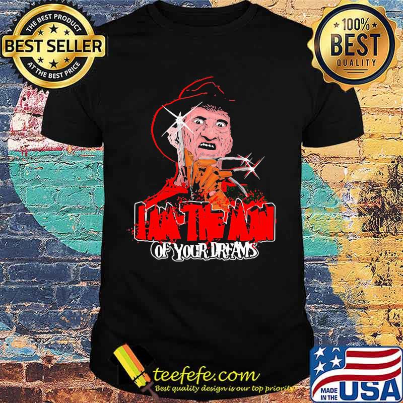 Halloween jason voorhees i am the man of your dreams shirt