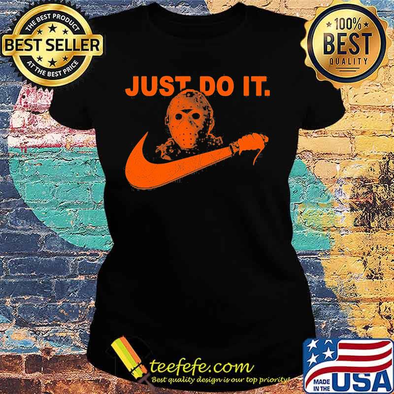 Halloween jason voorhees just do it nike logo s Ladies tee Halloween jason voorhees just do it nike logo s Ladies tee
