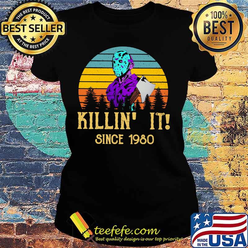 Halloween jason voorhees killing it since 1980 vintage retro s Ladies tee Halloween jason voorhees killing it since 1980 vintage retro s Ladies tee