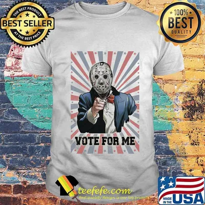 Halloween jason voorhees vote for me american flag independence day shirt