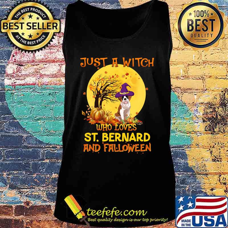 Halloween just a witch who loves st. bernard and falloween moon and pumpkins s Tank top Halloween just a witch who loves st. bernard and falloween moon and pumpkins s Tank top