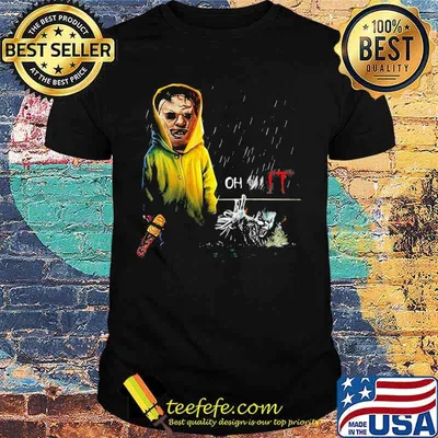 Halloween leatherface oh it pennywise shirt