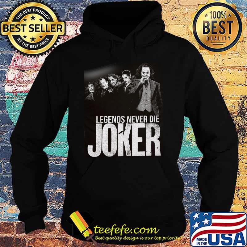 Halloween legends never die joker s Hoodie Halloween legends never die joker s Hoodie
