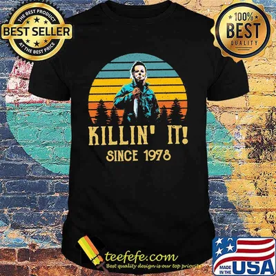 Halloween michael myers killin it since 1978 vintage retro shirt