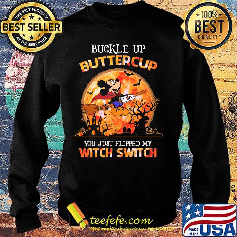 Halloween mickey mouse witch buckle up buttercup you just flipped my witch switch s Sweater Halloween mickey mouse witch buckle up buttercup you just flipped my witch switch s Sweater