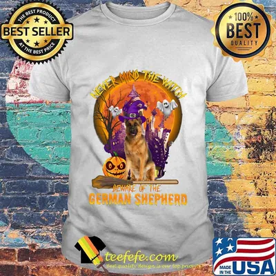 Halloween never mind the witch behave of the german shepherd shirt