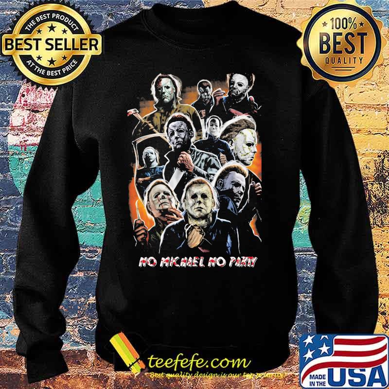 Halloween no michael myers no party s Sweater Halloween no michael myers no party s Sweater