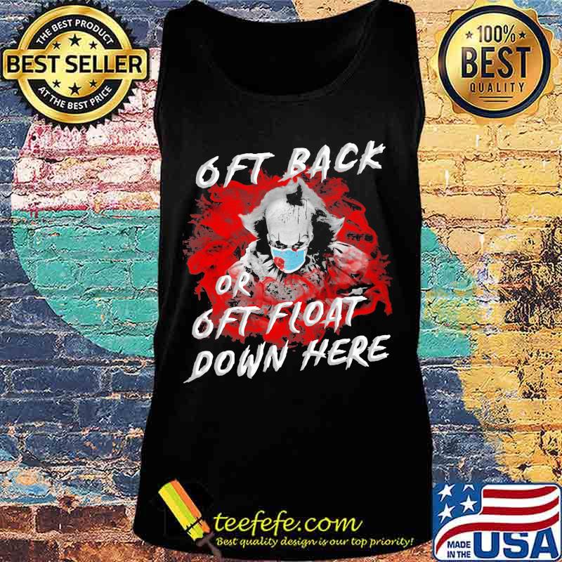 Halloween pennywise mask 6ft back or 6ft float down here s Tank top Halloween pennywise mask 6ft back or 6ft float down here s Tank top