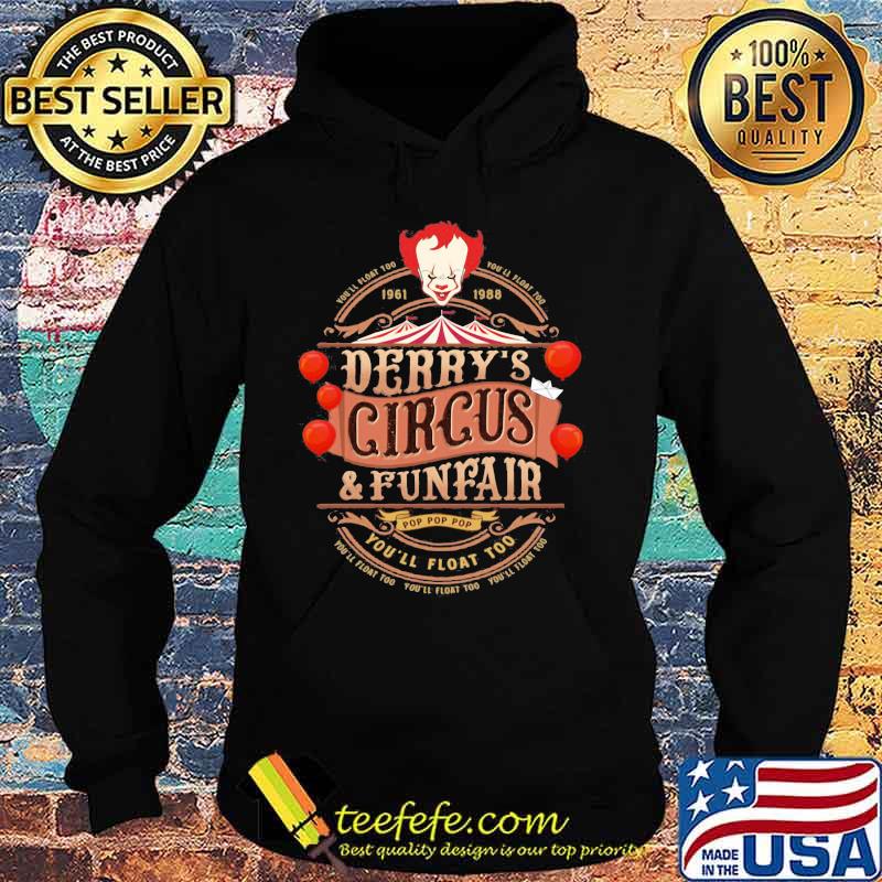 Halloween pennywise you'll float 100 derry's circus and funfair s Hoodie Halloween pennywise you'll float 100 derry's circus and funfair s Hoodie