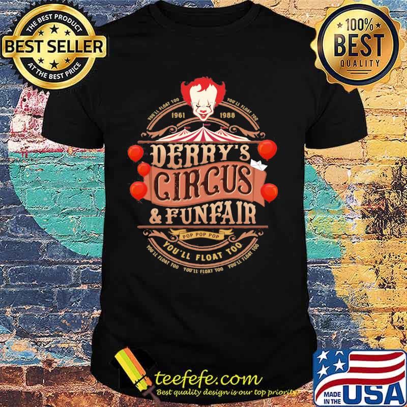 Halloween pennywise you'll float 100 derry's circus and funfair shirt