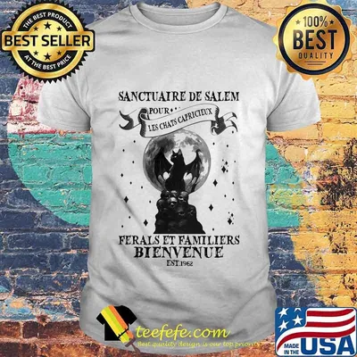 Halloween sanctuaire de salem pour les chats capricieux ferals et familiers bienvenue est 1962 shirt