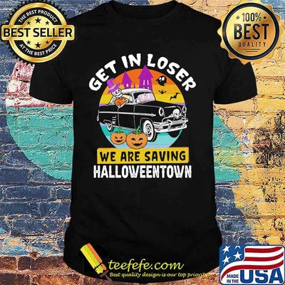 Halloween skeleton driving car get in loser we're saving halloweentown vintage retro shirt