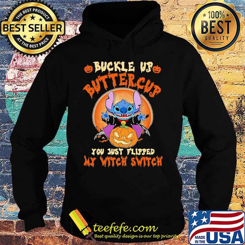Halloween stitch buckle up buttercup you just flipped my witch switch sunset s Hoodie Halloween stitch buckle up buttercup you just flipped my witch switch sunset s Hoodie