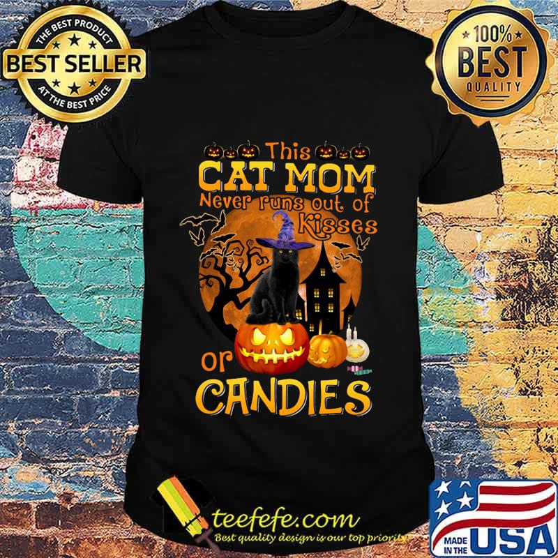 Halloween this cat mom never runs out of kisses or candies pumpkin shirt
