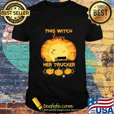 Halloween this witch loves her trucker pumpkins moon shirt