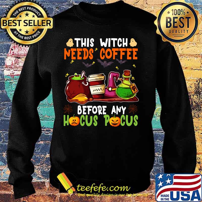 Halloween this witch needs coffee before any hocus pocus ghost and pumpkin s Sweater Halloween this witch needs coffee before any hocus pocus ghost and pumpkin s Sweater