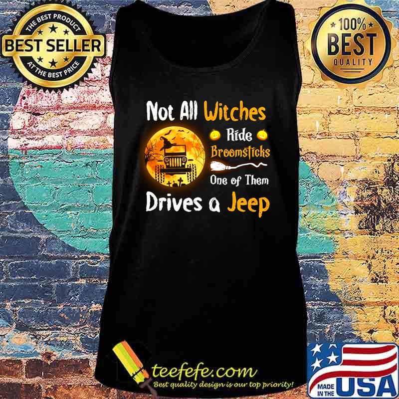 Halloween truck not all witches ride broomsticks one of them drives s Tank top Halloween truck not all witches ride broomsticks one of them drives s Tank top