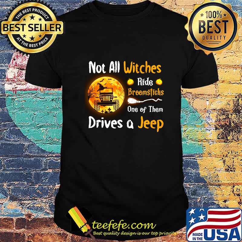 Halloween truck not all witches ride broomsticks one of them drives shirt