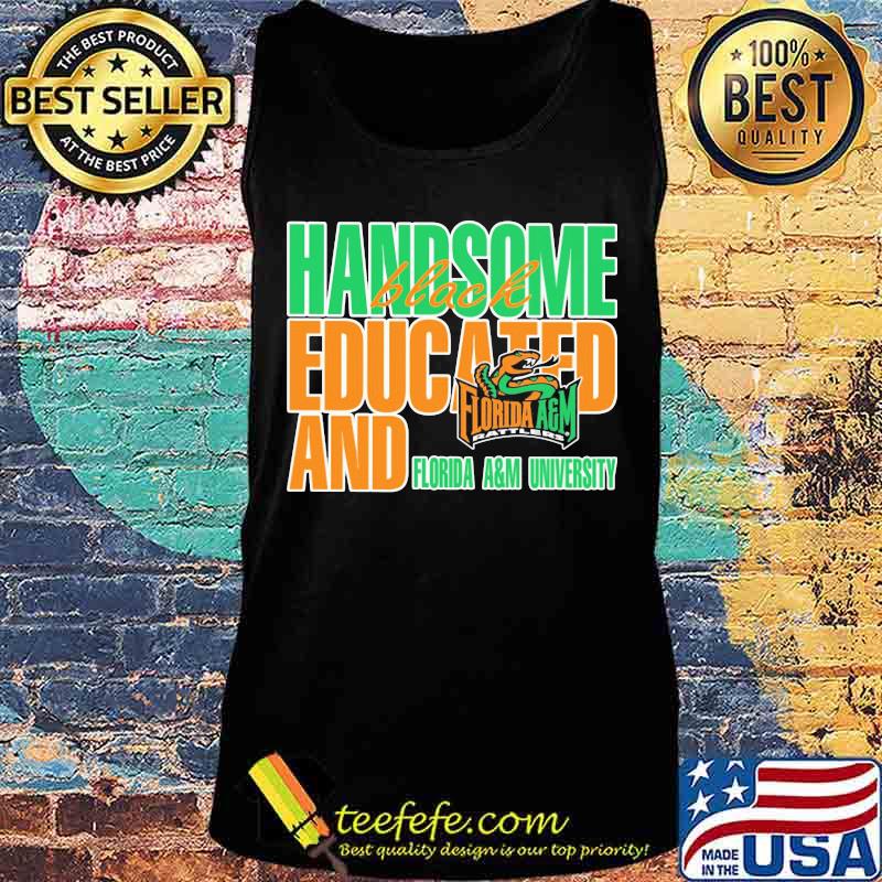 Handsome black educated and florida a&m university s Tank top Handsome black educated and florida a&m university s Tank top