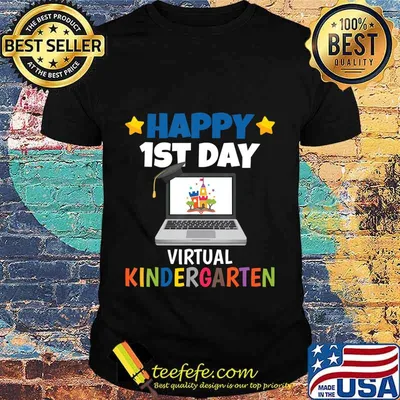 Happy 1st Day Virtual Kindergarten T-Shirt