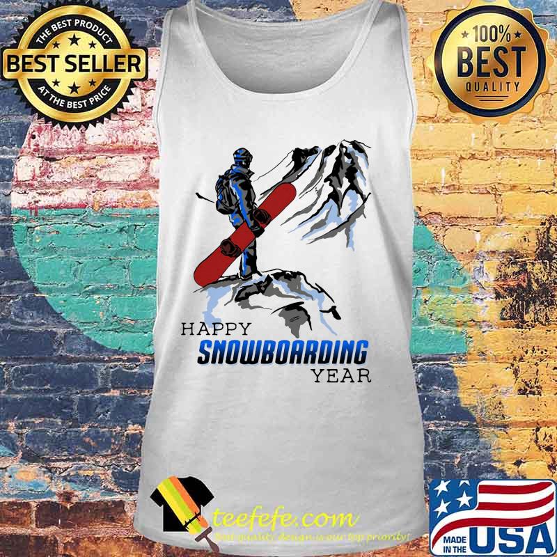 Happy snowboarding year mountain s Tank top Happy snowboarding year mountain s Tank top