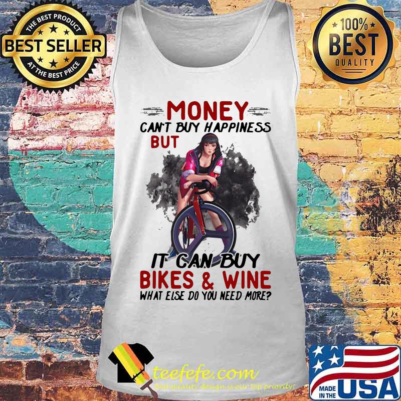 Harley quinn money can't buy happiness but it can buy bikes and wine what else do you need more s Tank top Harley quinn money can't buy happiness but it can buy bikes and wine what else do you need more s Tank top