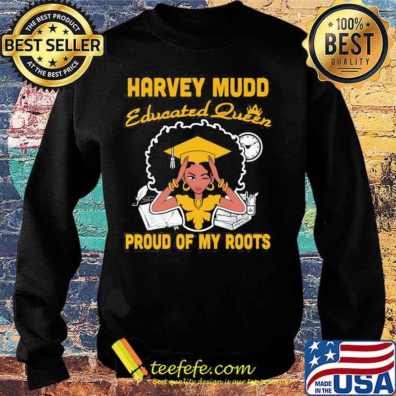 Harvey mudd educated queen proud of my roots s Sweater Harvey mudd educated queen proud of my roots s Sweater