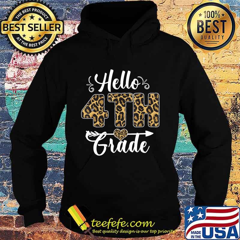 Hello 4th Grade Leopard Print Fourth Grade Teacher Students T-Shirt Hoodie Hello 4th Grade Leopard Print Fourth Grade Teacher Students T-Shirt Hoodie