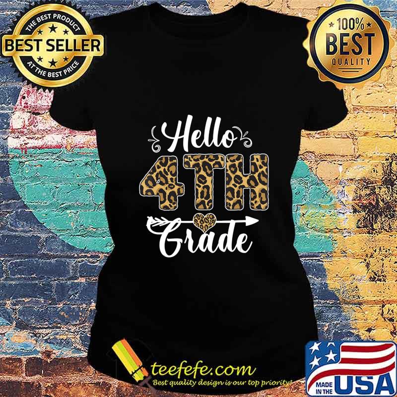 Hello 4th Grade Leopard Print Fourth Grade Teacher Students T-Shirt Ladies tee Hello 4th Grade Leopard Print Fourth Grade Teacher Students T-Shirt Ladies tee