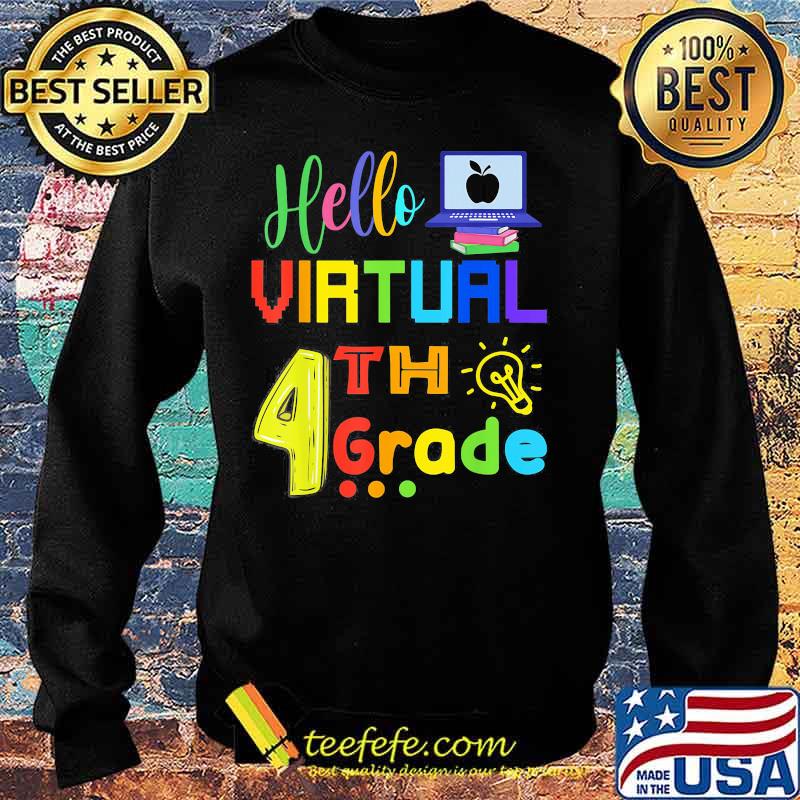 Hello Virtual 4th Grade Back To School 2020 Students Shirt Sweater Hello Virtual 4th Grade Back To School 2020 Students Shirt Sweater
