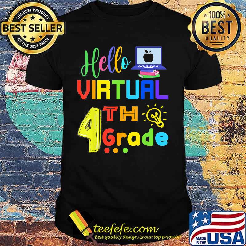 Hello Virtual 4th Grade Back To School 2020 Students Shirt