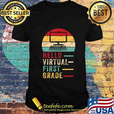 Hello Virtual First Grade Costume First Day Of School Vintage retro Shirt